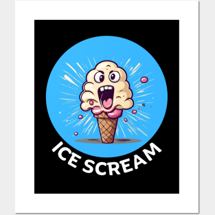 Ice Scream | Ice Cream Pun Posters and Art